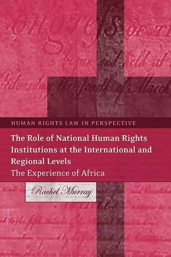 The Role of National Human Rights Institutions at the International and Regional Levels cover