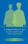 Comparative Law in the Courtroom and Classroom cover