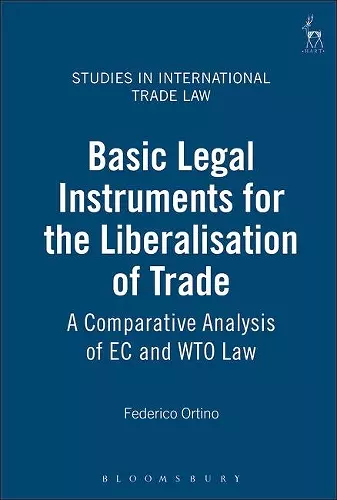 Basic Legal Instruments for the Liberalisation of Trade cover