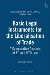 Basic Legal Instruments for the Liberalisation of Trade cover