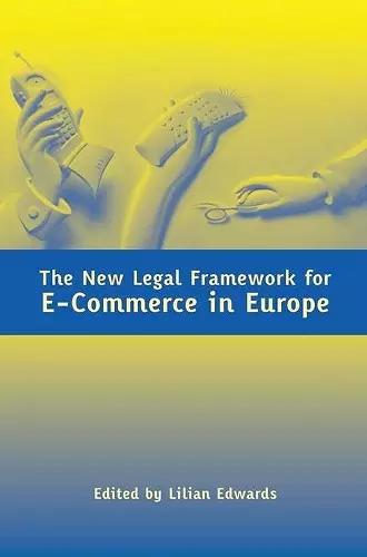 The New Legal Framework for E-Commerce in Europe cover