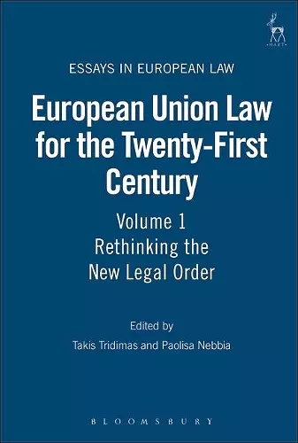 European Union Law for the Twenty-First Century: Volume 1 cover