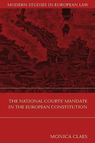 The National Courts' Mandate in the European Constitution cover