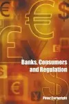 Banks, Consumers and Regulation cover