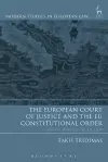 The European Court of Justice and the EU Constitutional Order cover