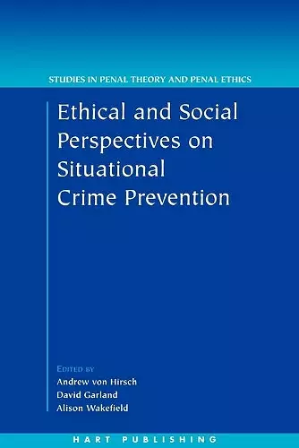 Ethical and Social Perspectives on Situational Crime Prevention cover