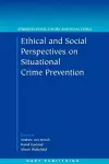 Ethical and Social Perspectives on Situational Crime Prevention cover