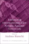 Enforcing International Law Norms Against Terrorism cover