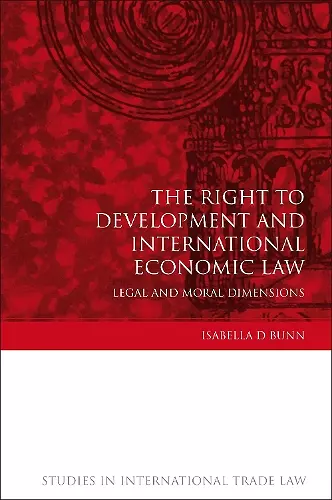 The Right to Development and International Economic Law cover