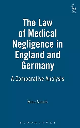 The Law of Medical Negligence in England and Germany cover