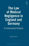 The Law of Medical Negligence in England and Germany cover