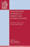 The Language Question in Europe and Diverse Societies cover