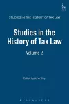 Studies in the History of Tax Law, Volume 2 cover