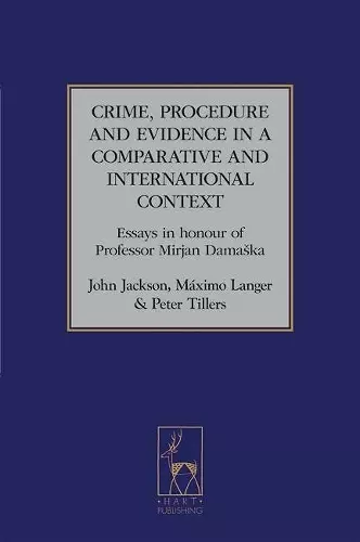 Crime, Procedure and Evidence in a Comparative and International Context cover