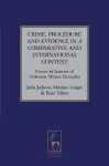 Crime, Procedure and Evidence in a Comparative and International Context cover