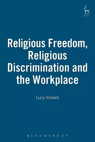 Religious Freedom, Religious Discrimination and the Workplace cover