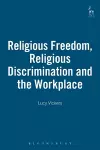 Religious Freedom, Religious Discrimination and the Workplace cover