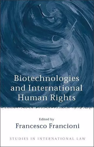 Biotechnologies and International Human Rights cover
