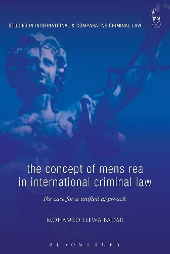 The Concept of Mens Rea in International Criminal Law cover