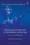 The Concept of Mens Rea in International Criminal Law cover
