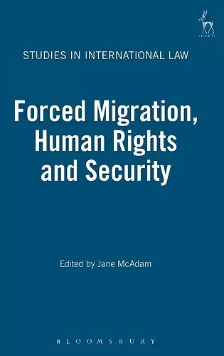 Forced Migration, Human Rights and Security cover