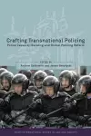 Crafting Transnational Policing cover