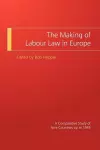The Making of Labour Law in Europe cover