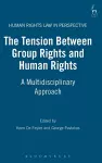 The Tension Between Group Rights and Human Rights cover