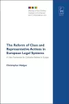 The Reform of Class and Representative Actions in European Legal Systems cover