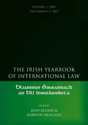 The Irish Yearbook of International Law, Volume 2 2007 cover