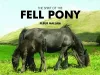The Spirit of the Fell Pony cover