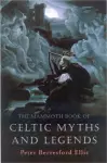 The Mammoth Book of Celtic Myths and Legends cover