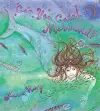 Can You Catch a Mermaid? cover