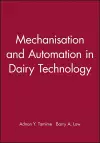 Mechanisation and Automation in Dairy Technology cover