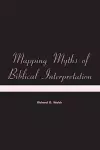 Mapping Myths of Biblical Interpretation cover
