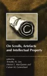 On Scrolls, Artefacts and Intellectual Property cover