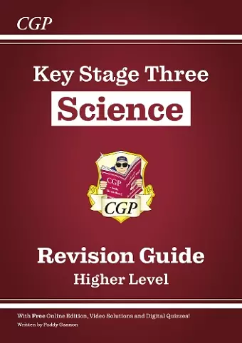 KS3 Science Revision Guide – Higher (includes Online Edition, Videos & Quizzes) cover