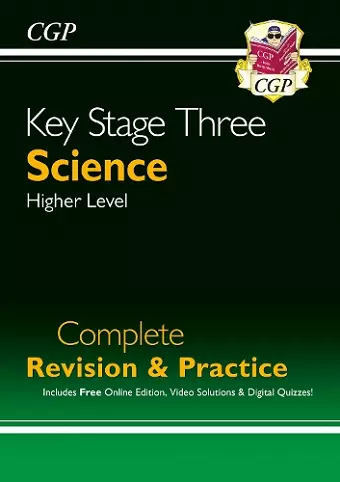New KS3 Science Complete Revision & Practice – Higher (includes Online Edition, Videos & Quizzes) cover