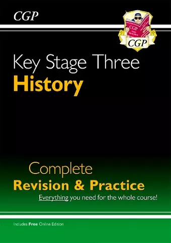 KS3 History Complete Revision & Practice (with Online Edition) cover