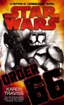 Star Wars: Order 66: A Republic Commando Novel cover