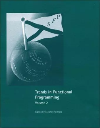 Trends in Functional Programming Volume 2 cover