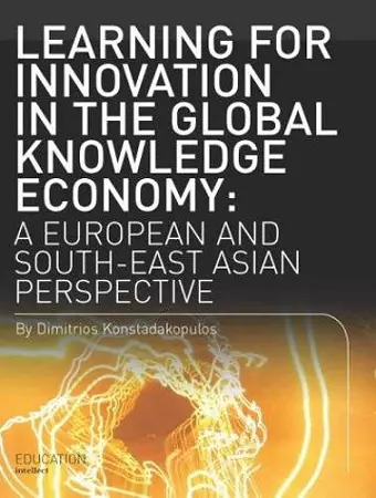 Learning for Innovation in the Global Knowledge Economy cover