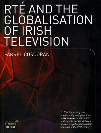 RTE and the Globalisation of Irish Television cover