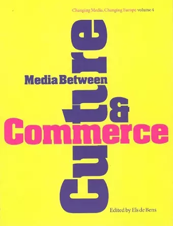 Media Between Culture and Commerce cover