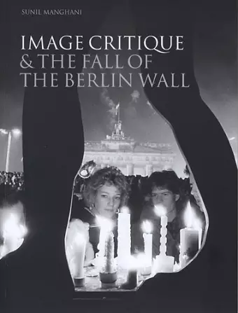 Image Critique and the Fall of the Berlin Wall cover