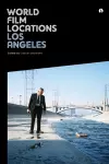 World Film Locations: Los Angeles cover