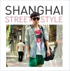 Shanghai Street Style cover