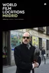 World Film Locations: Madrid cover