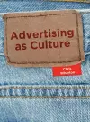 Advertising as Culture cover