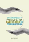 Sustainability, Participation and Culture in Communication cover